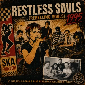 Restless Soul - Rebelling Souls