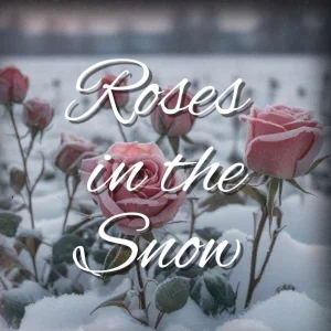 Roses in the Snow