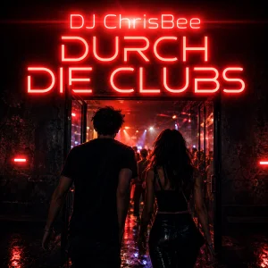 DJ ChrisBee - Durch die Clubs