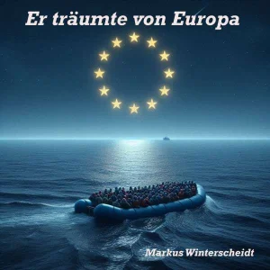 Er träumte von Europa