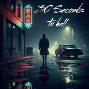 30 Seconds to Hell