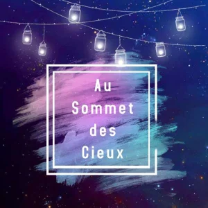 Au Sommet des Cieux
