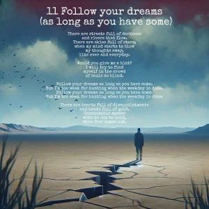 111 Follow your dreams (as long as you have some)
