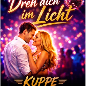 Dreh Dich Im Licht (Discofox Version)